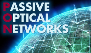 Passive Optical Networks